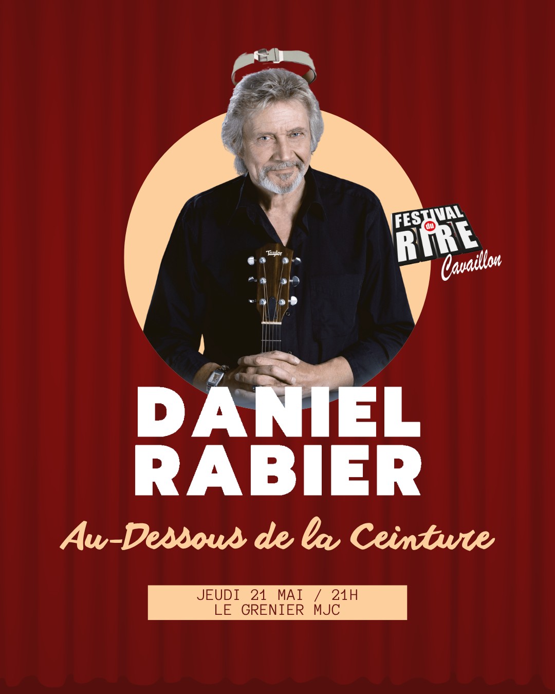 Plakat von Daniel Rabier Unter der Gürtellinie beim Comedy-Festival Cavaillon 2026