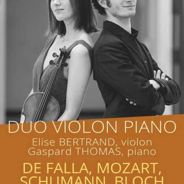 Duo Violine-Klavier - Elise Bertrand & Gaspard Thomas