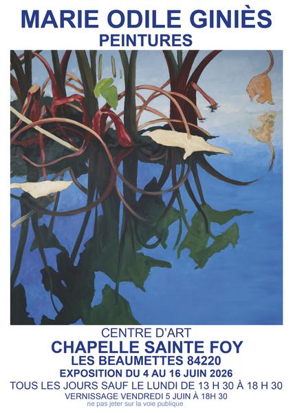 Farben. Ausstellung von Marie-Odile Giniès à la chapelle Sainte-Foy des Beaumettes Plakat für die Ausstellung von Gemälden und Zeichnungen von Marie-Odile Giniès in Beaumettes