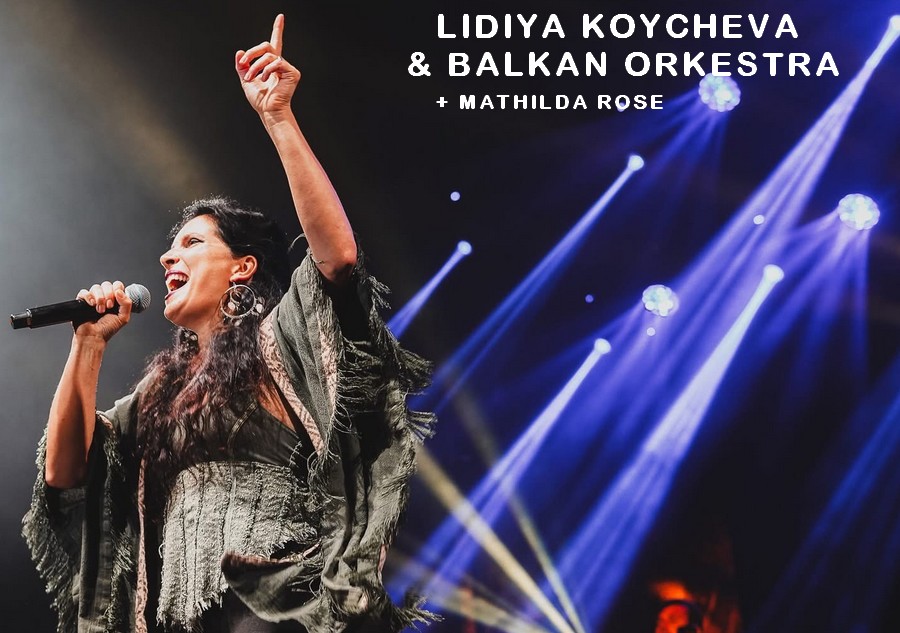 Lidiya Koycheva & Balkan Orkestra und Mathilda Rose beim Robion Festival Affiche du concert Lidiya Koycheva & Balkan Orkestra und Mathilda Rose beim Robion Festival