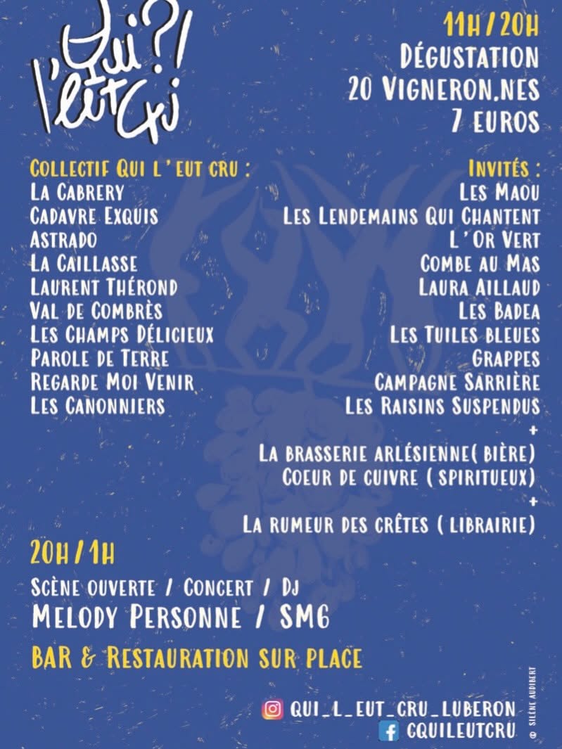 Programm des Luberon Natural Wine Festivals Programm des Luberon Natural Wine Festivals avec dégustation, scène ouverte, concert et DJ
