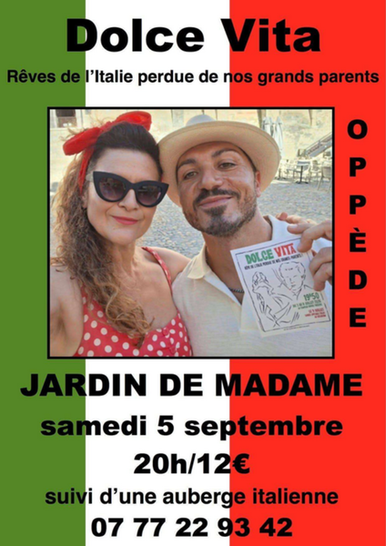 Dolce Vita, Musikshow in Oppède Musikshow Dolce Vita im Jardin de Madame in Oppède über Italien, Erinnerung und italienische Lieder