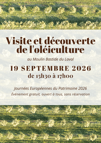 Olivenölbesuch im Moulin Bastide du Laval in Cadenet Besuchen und entdecken Sie den Olivenanbau im Moulin Bastide du Laval in Cadenet
