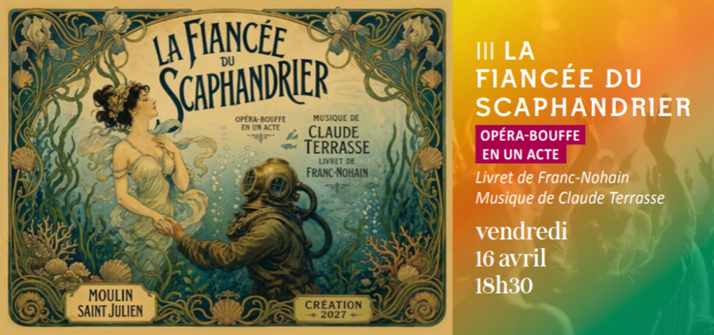 Die Braut des Tauchers, Opéra-Bouffe in Cavaillon