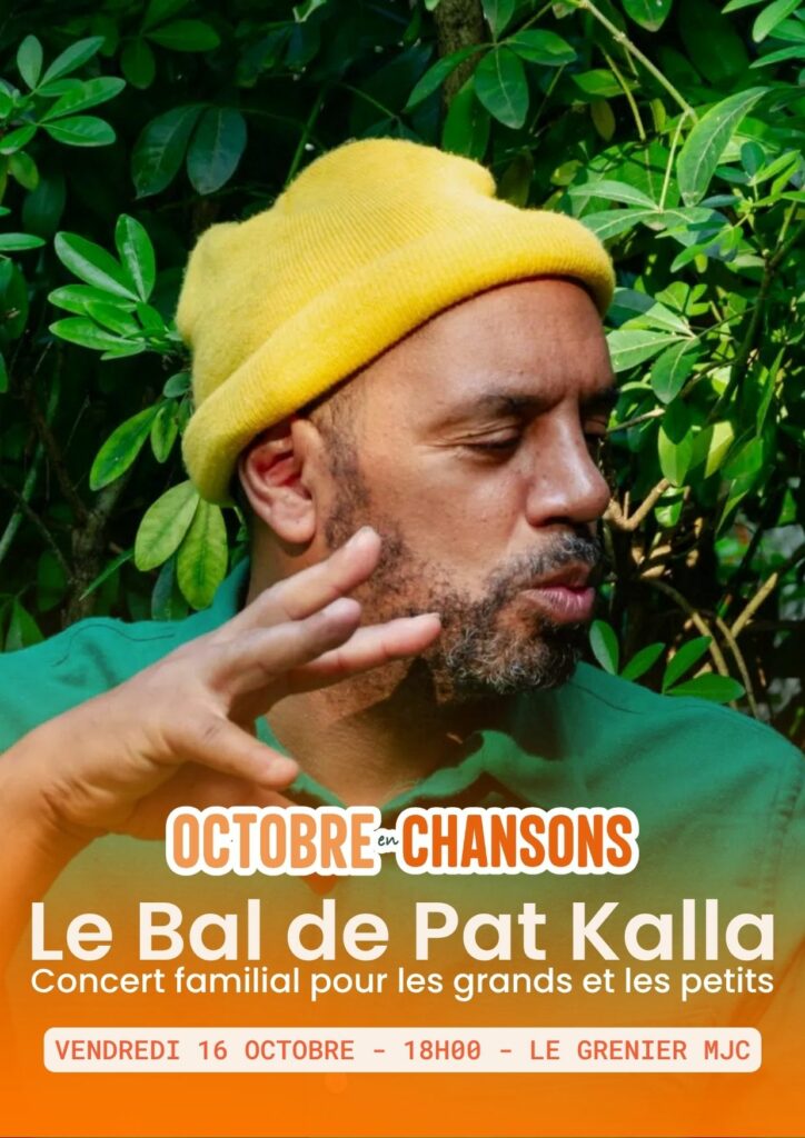 Le Bal de Pat Kalla in Cavaillon - Octobre en Chansons 2026 Plakat des Familienkonzerts Le Bal de Pat Kalla im Le Grenier der MJC de Cavaillon