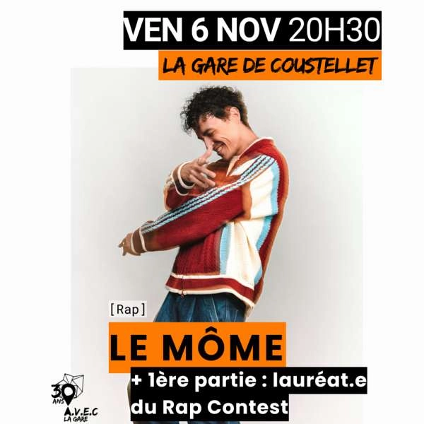 Concert Le Môme + 1re partie : lauréat·e du Rap Contest - DE