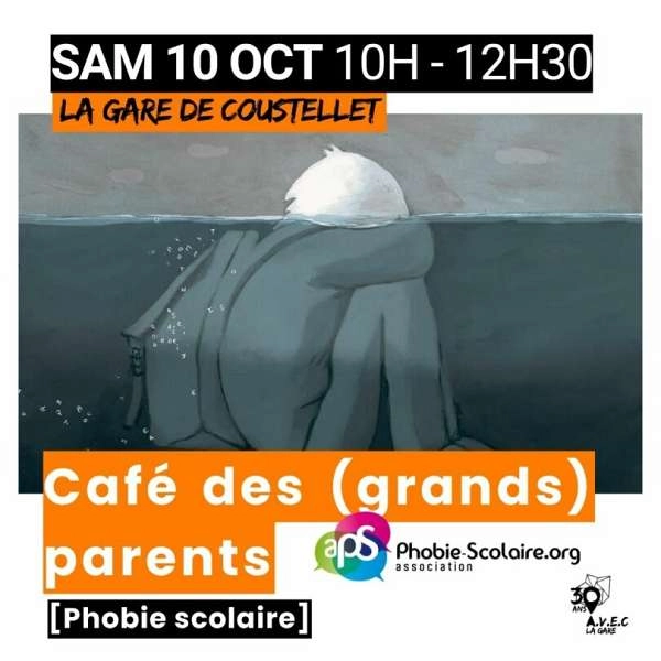 Café des (Grands) Parents : phobie scolaire et troubles DYS - DE