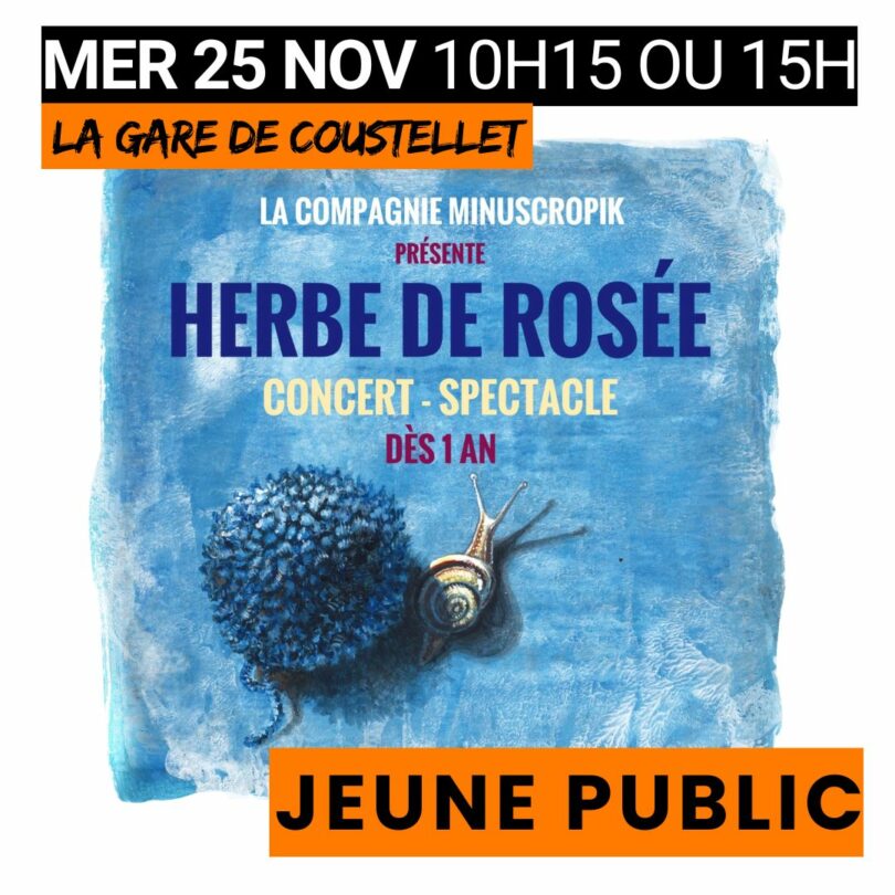 Plakat der Kindervorstellung Herbe de rosée in La Gare de Coustellet