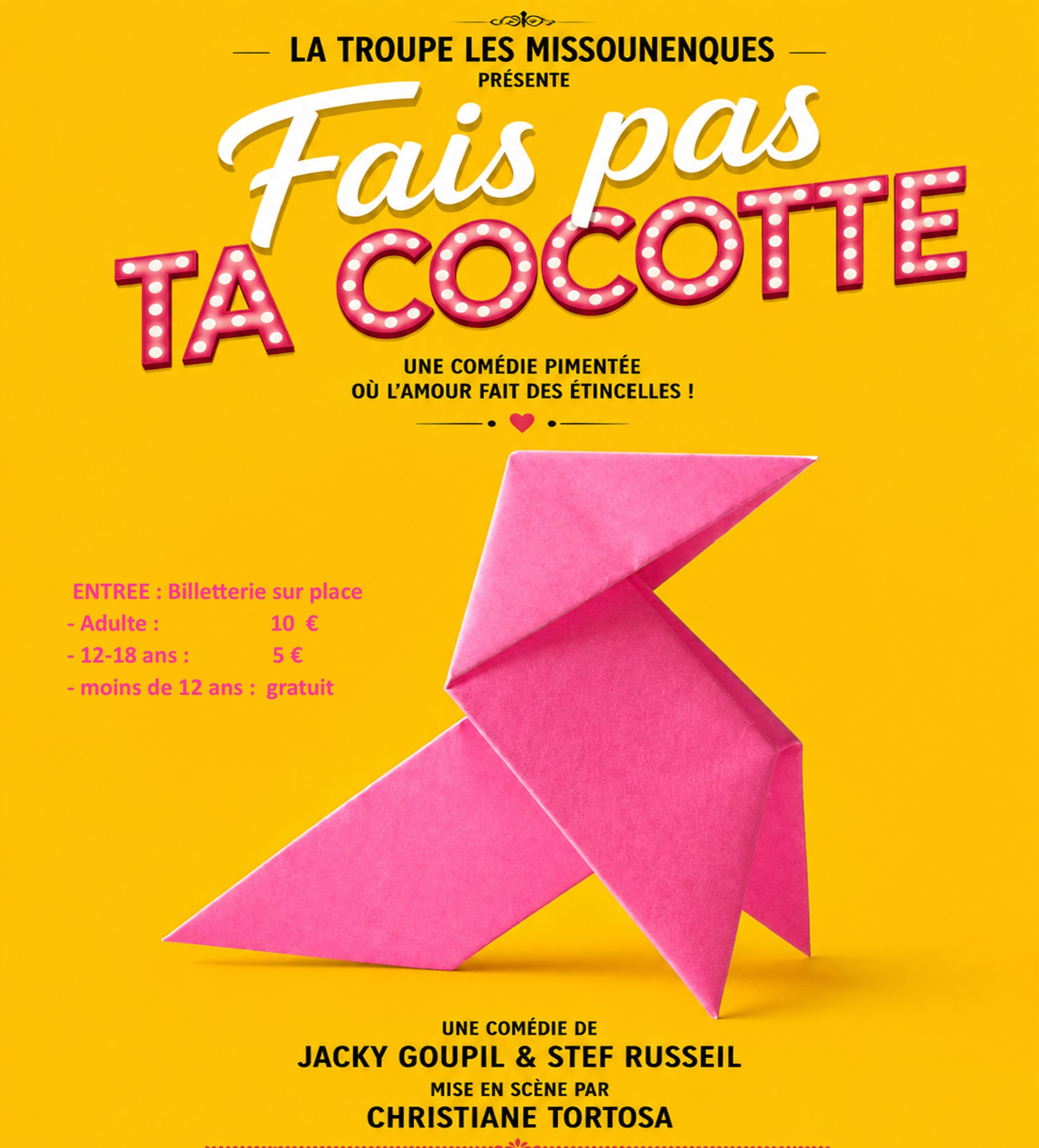 Plakat zur Theaterkomödie Fais pas ta cocotte mit Les Missounenques im Théâtre La Licorne in Cheval-Blanc