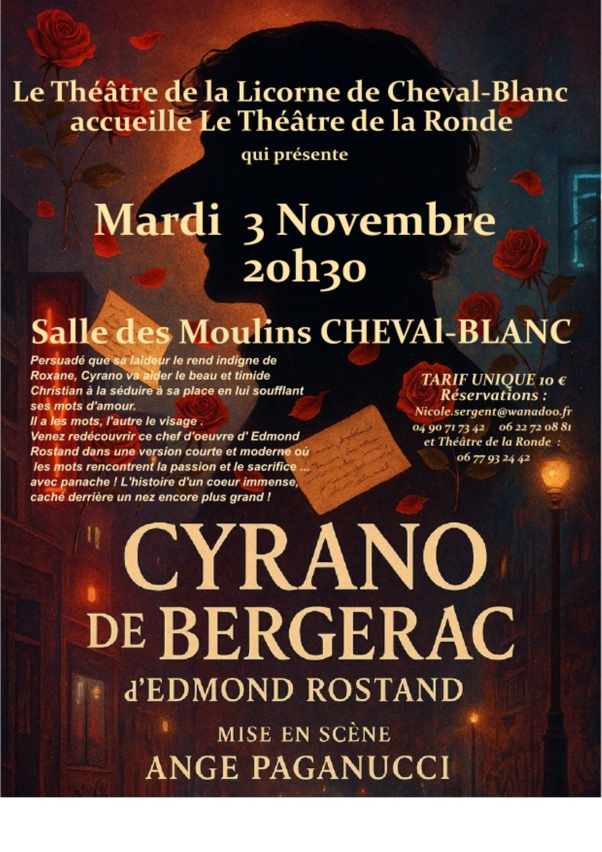 Cyrano de Bergerac vom Théâtre de la Ronde aus Sorgues in Cheval-Blanc Plakat zum Theaterstück Cyrano de Bergerac von Edmond Rostand, aufgeführt vom Théâtre de la Ronde in der Salle des Moulins in Cheval-Blanc